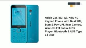 Nokia 235 4G | All-New Keypad Phone with Dual SIM, Scan & Pay UPI, Rear Camera, Wireless FM Radio, MP3 Player, Bluetooth & USB Type C
